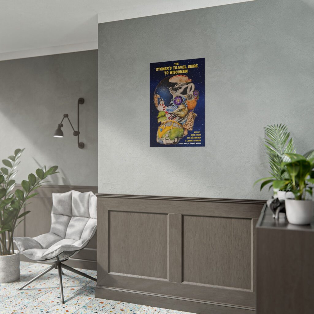 the stoner's travel guide to wisconsin rolled posters featuring art by travis messa
